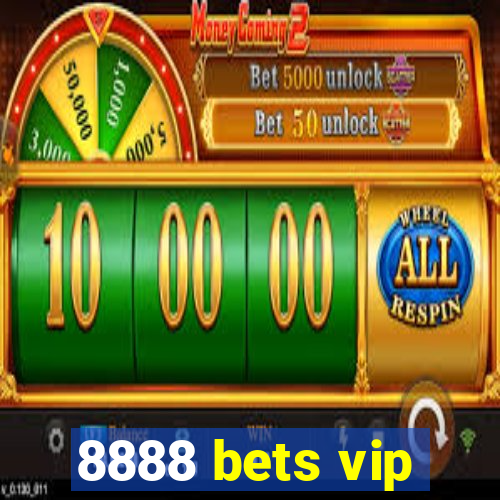 8888 bets vip