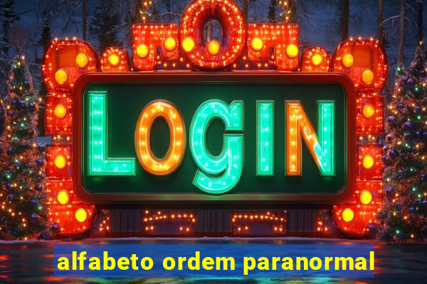 alfabeto ordem paranormal