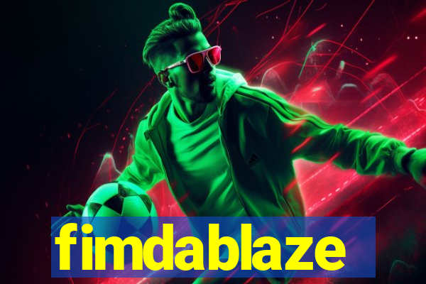 fimdablaze