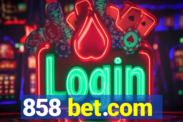 858 bet.com