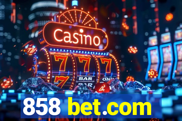 858 bet.com