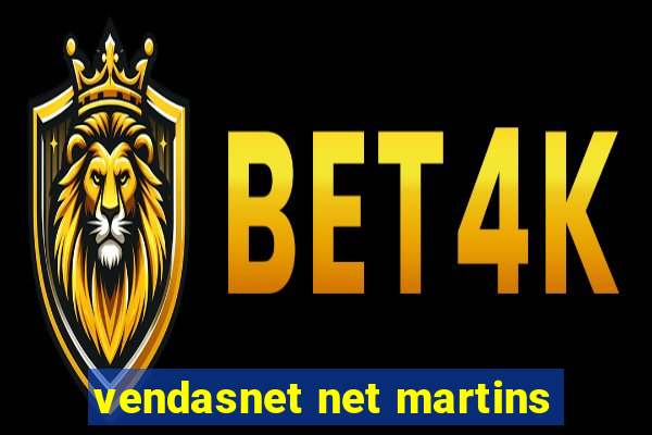 vendasnet net martins