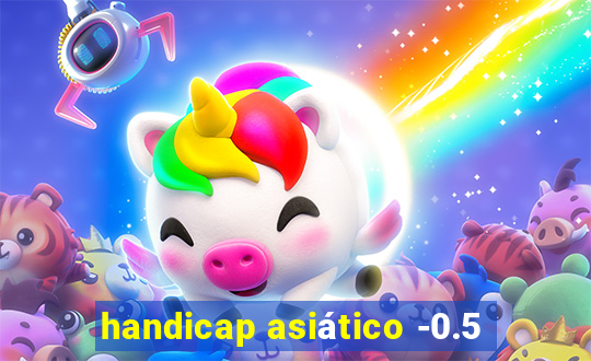 handicap asiático -0.5