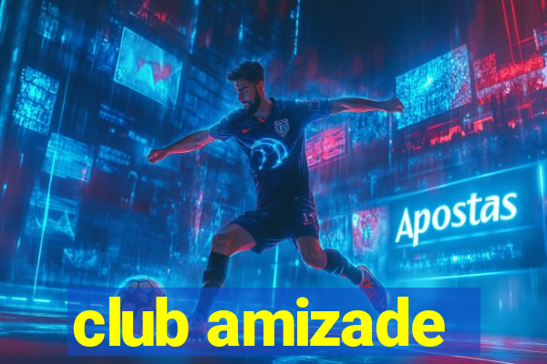 club amizade