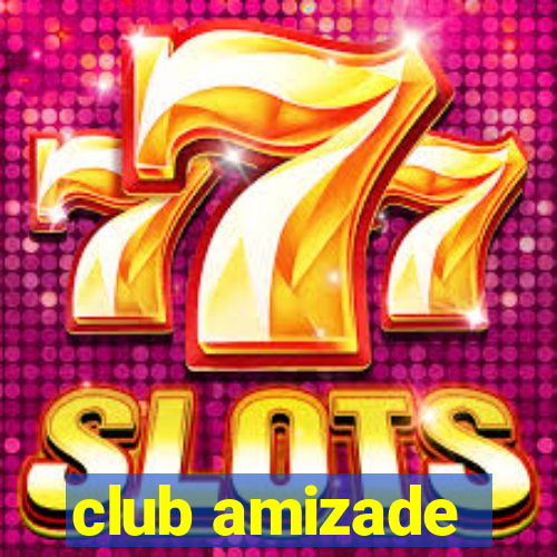 club amizade