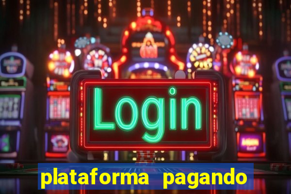 plataforma pagando no cadastro bet