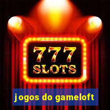 jogos do gameloft