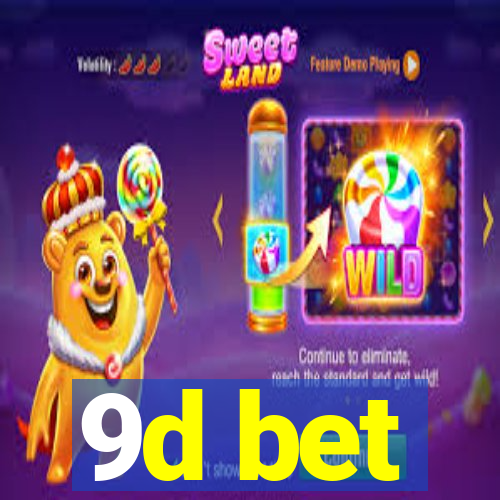 9d bet