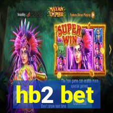 hb2 bet