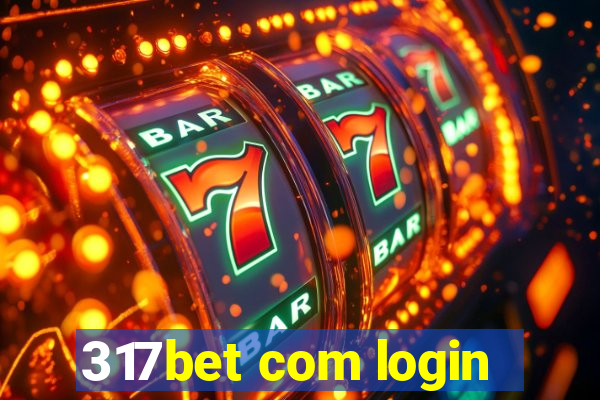 317bet com login