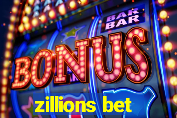 zillions bet