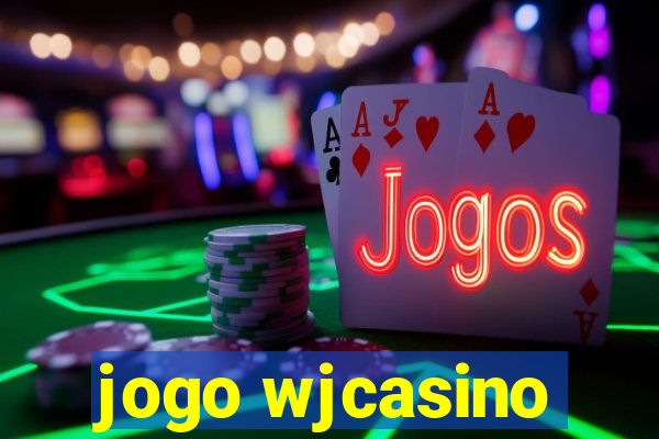 jogo wjcasino