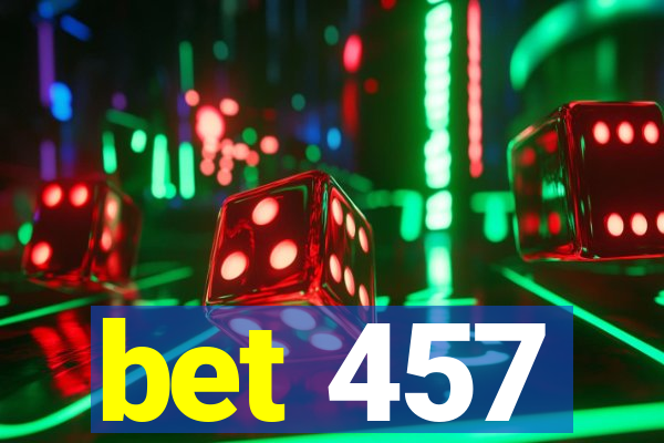 bet 457