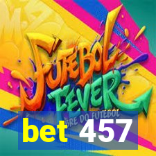 bet 457