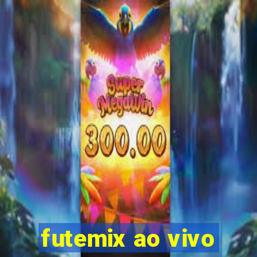 futemix ao vivo