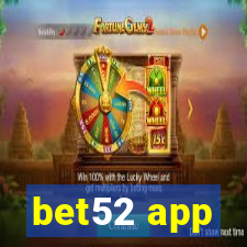 bet52 app