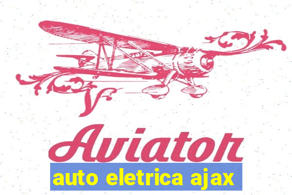 auto eletrica ajax