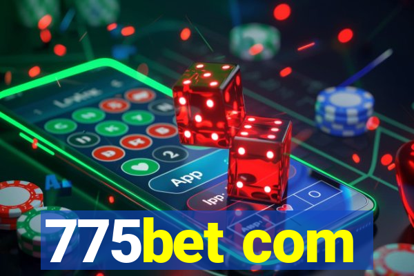 775bet com