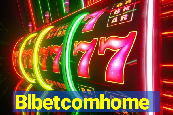 Blbetcomhome