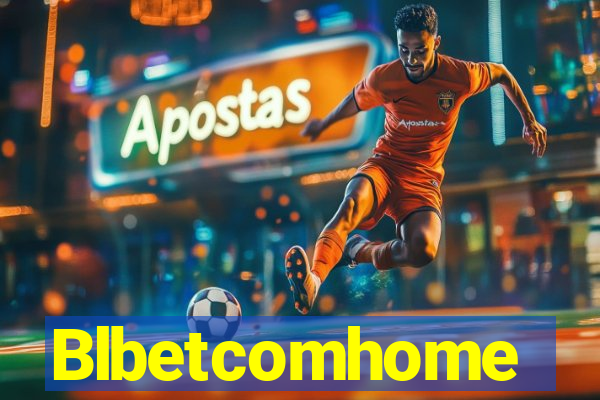 Blbetcomhome