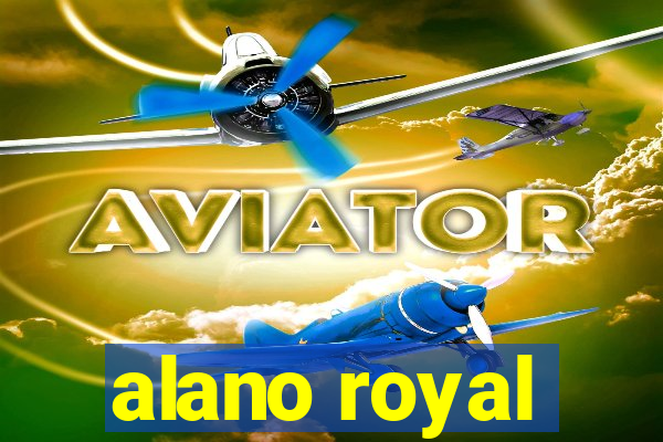 alano royal