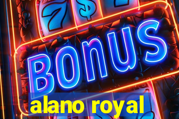 alano royal