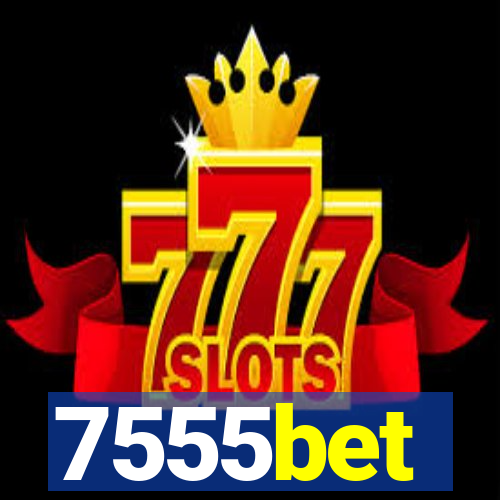 7555bet