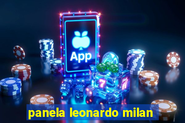 panela leonardo milan