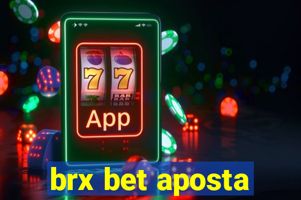 brx bet aposta