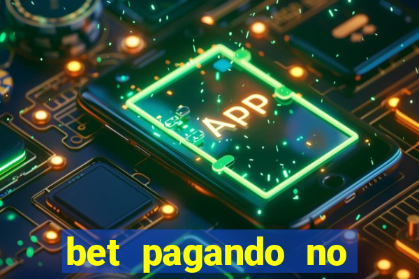 bet pagando no cadastro sem deposito