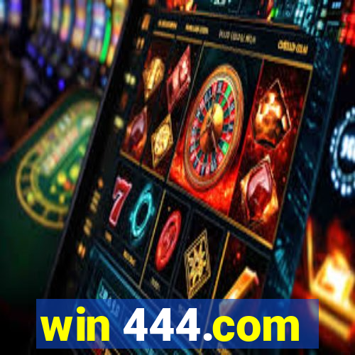 win 444.com