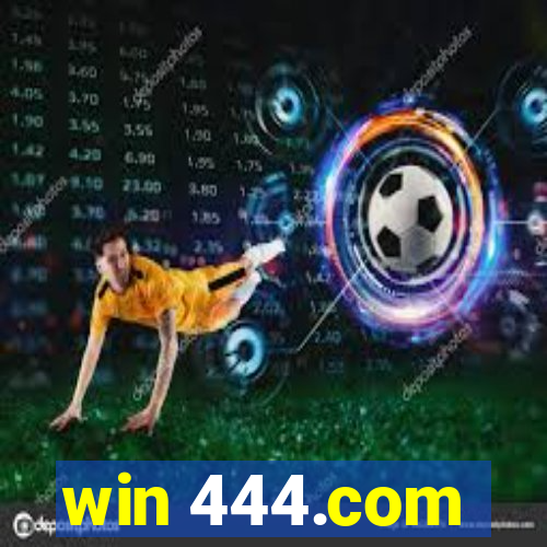 win 444.com