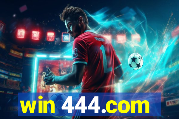 win 444.com