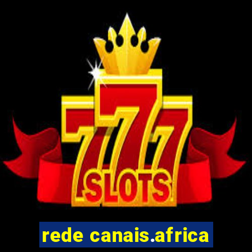 rede canais.africa