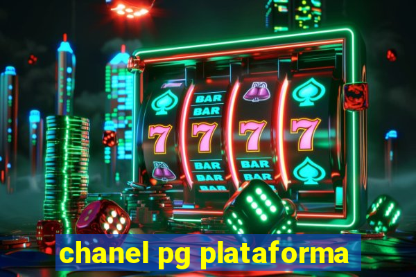 chanel pg plataforma