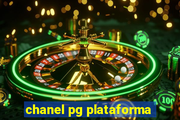 chanel pg plataforma