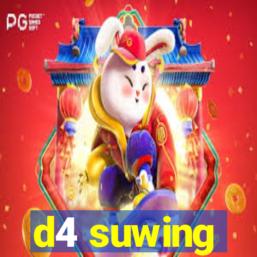 d4 suwing