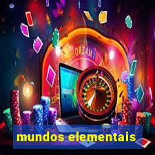 mundos elementais