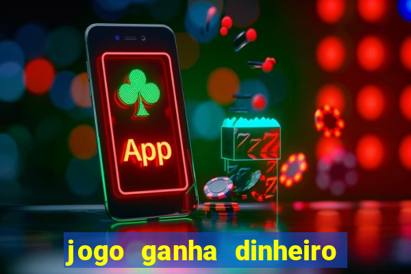 jogo ganha dinheiro no pix