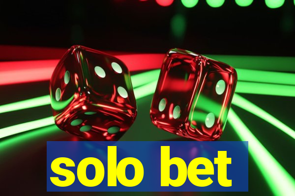 solo bet