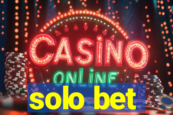 solo bet