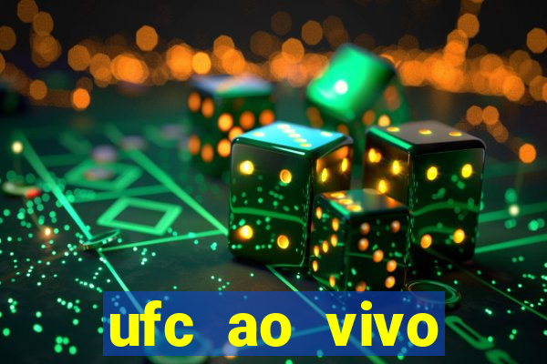 ufc ao vivo assistir online