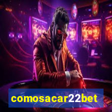 comosacar22bet