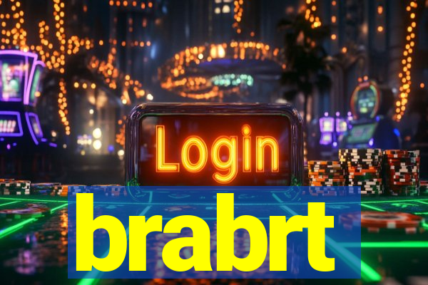 brabrt