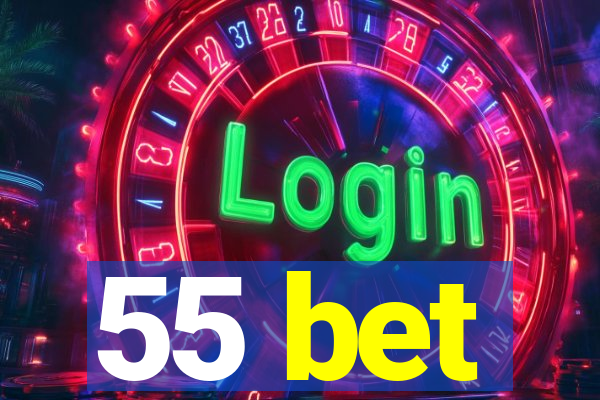 55 bet