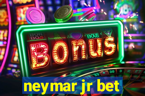 neymar jr bet