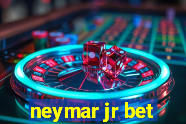 neymar jr bet