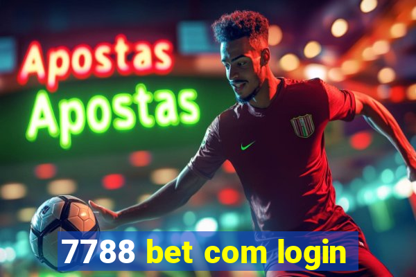 7788 bet com login