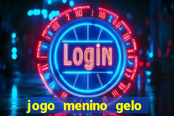 jogo menino gelo menina lava