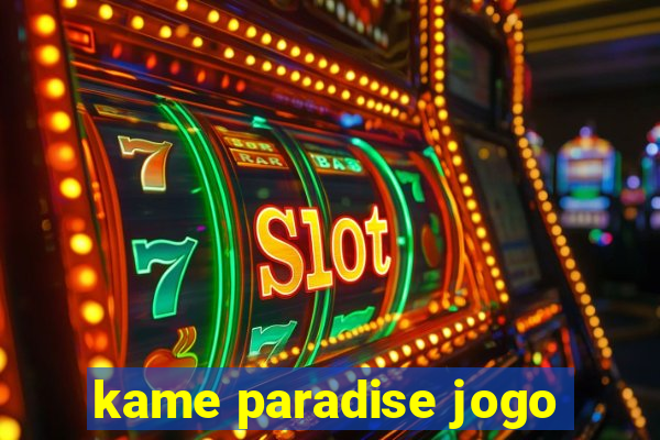 kame paradise jogo